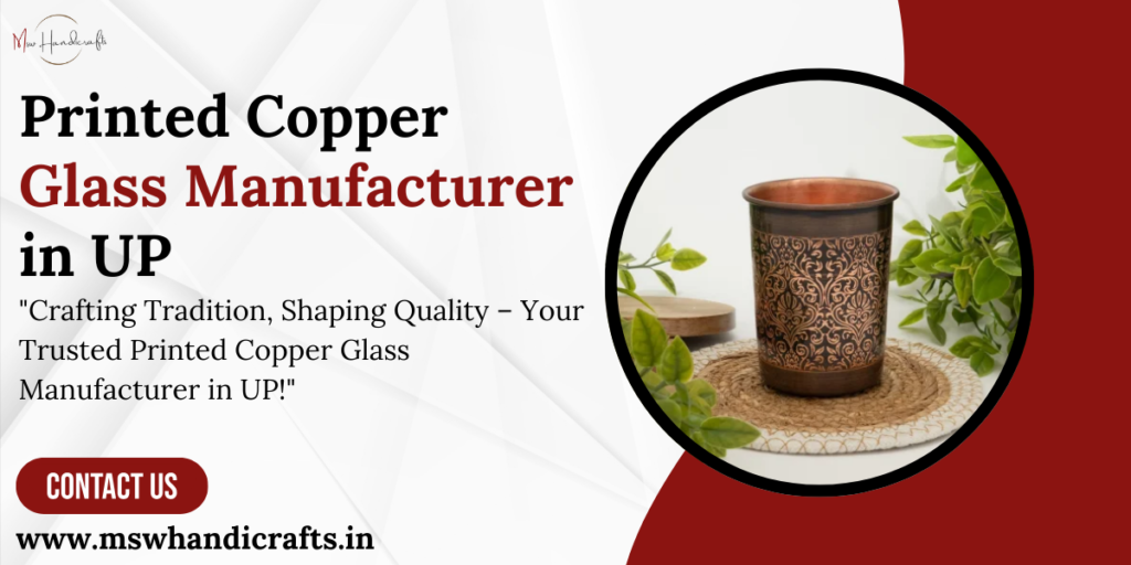 Printed Copper Glass Manufacturer in UP