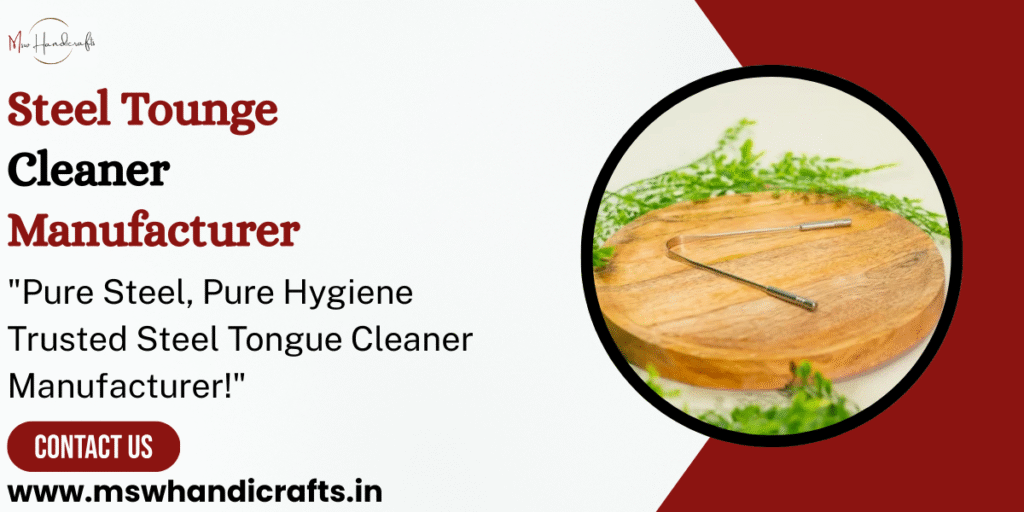 Steel Tounge Cleaner Manufacturer